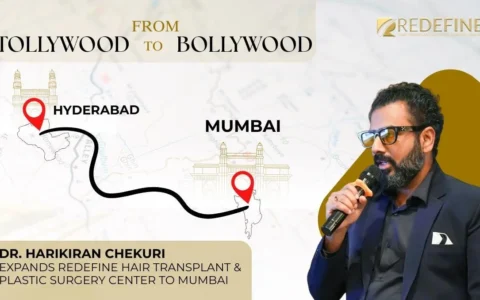 Redefine Hair Transplant & Plastic Surgery Center Expands to Mumbai, Andheri